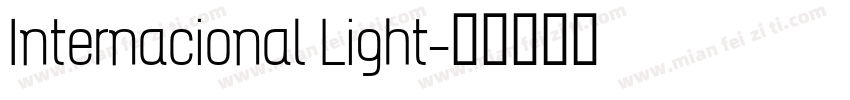 Internacional Light字体转换
